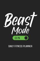 Beast Mode On Daily Fitness Planner