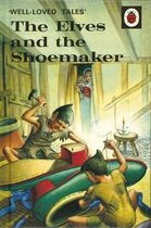 Well Loved Tales Elves & The Shoemaker
