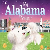 My Prayer- My Alabama Prayer