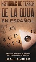 Historias de Terror de la Ouija en Espanol