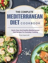 The Complete Mediterranean Diet Cookbook