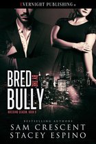 Breeding Season 8 - Bred by the Bully