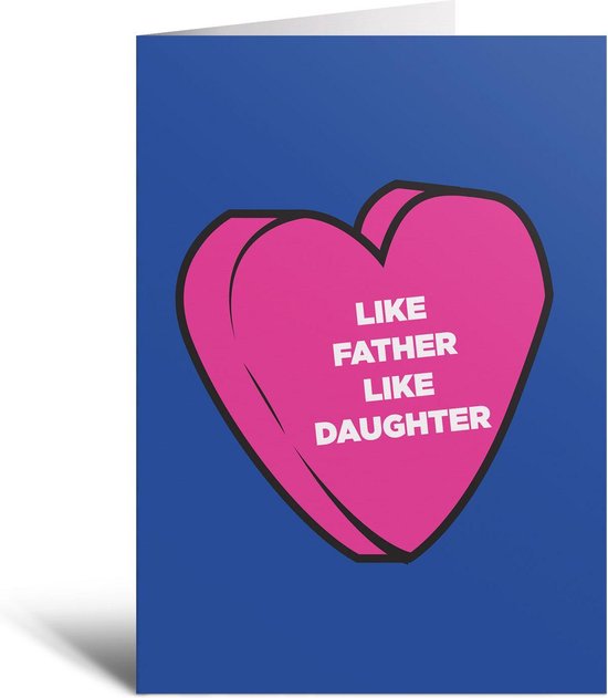 Verjaardagskaart - Like Father Like Daughter - Vader Dochter - Vaderdag -... | bol.com