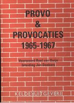 Provo en Provocaties 1965-1967