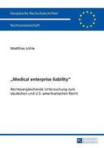 'Medical enterprise liability'