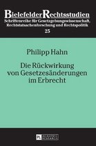 Die Rueckwirkung Von Gesetzesaenderungen Im Erbrecht