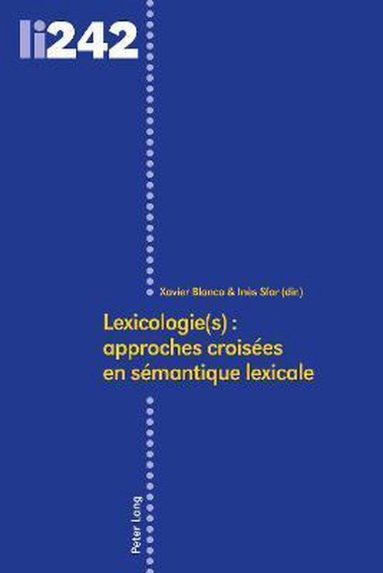 Linguistic Insights- Lexicologie(s): Approches Croisées En  ... - cover