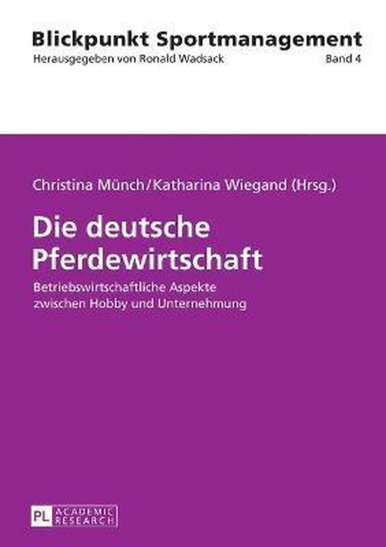 Blickpunkt Sportmanagement-Die deutsche Pferdewirtschaft - cover