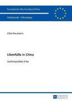 Europ�ische Hochschulschriften / European University Studies / Publications Universitaires Europ�enn- Lilienfue�e in China