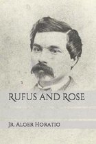 Rufus and Rose