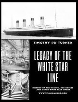 Legacy of the White Star Line