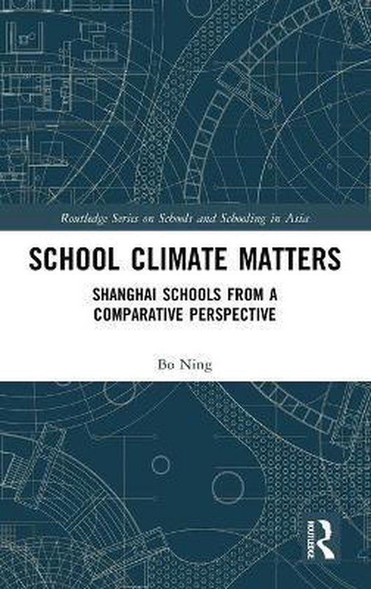 Routledge Series on Schools and Schooling in Asia- School Climate Matters
