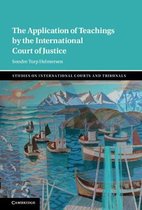 Studies on International Courts and Tribunals-The Application of Teachings by the International Court of Justice