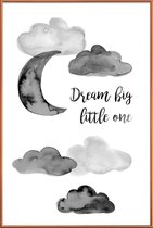 JUNIQE - Poster met kunststof lijst Dream Big Little One -20x30 /Grijs