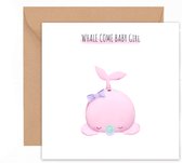 Whale come baby girl - geboorte kaart - kaart met envelop - dochter geboren - meisje geboren - gefeliciteerd