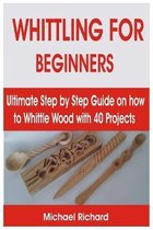 Whittling for Beginners