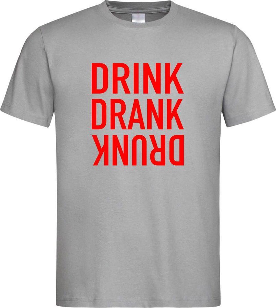 Grijs Fun T-Shirt met “ Drink. Drank, Drunk “ print Rood Size L