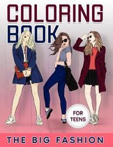 The Big Fashion Coloring Book for Teens