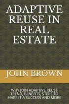 Adaptive Reuse in Real Estate