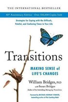Transitions 40th Anniversary Making Sense of Life's Changes