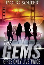 The Gems 5 - Girls Only Live Twice