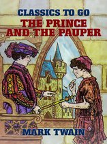 Classics To Go - The Prince and the Pauper