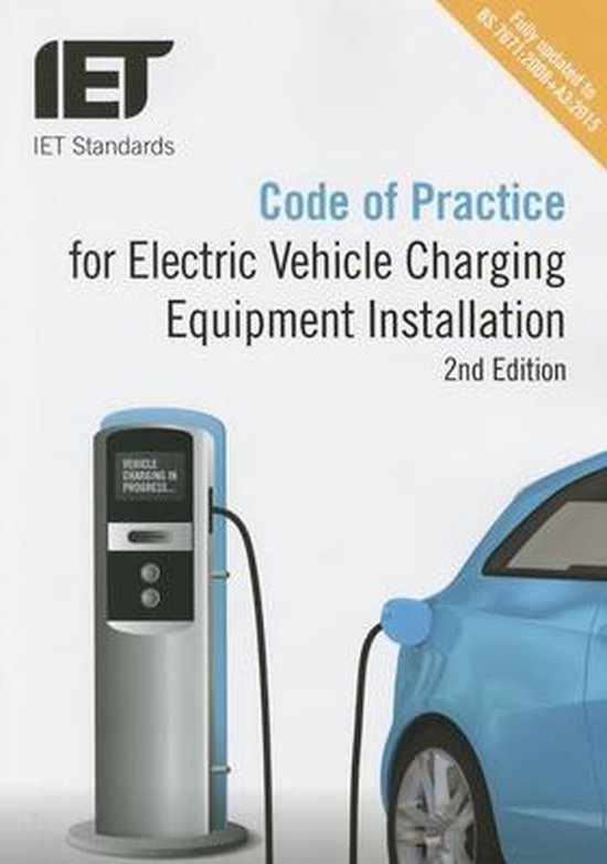 Code Of Practice Electric Vehicle Chargi 9781849198394 The