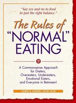 The Rules of  Normal  Eating