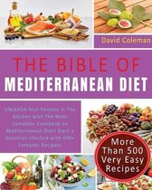 The Bible of Mediterranean Diet Cookbook