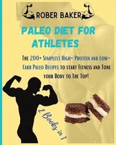 The Paleo Diet for Athlete: 2 Books in 1