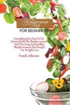 Mediterranean Diet For Beginners