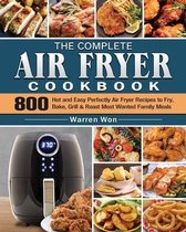 The Complete Air Fryer Cookbook