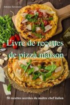 Livre de recettes de pizza maison