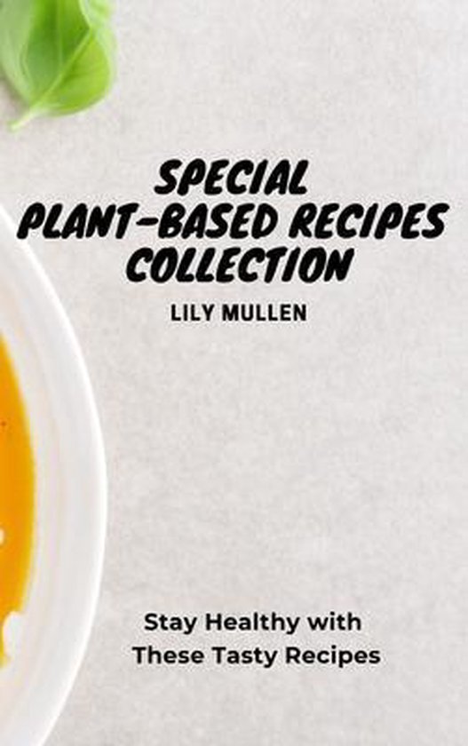 Special Plant-Based Recipes Collection - cover