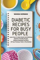 Diabetic Recipes for Busy People