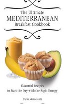 The Ultimate Mediterranean Breakfast Cookbook