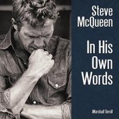 Steve McQueen In His Own Words