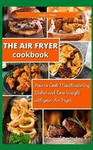 The Air Fryer Cookbook