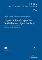Forum Angewandte Linguistik - F.A.L.- Linguistic Landscapes im deutschsprachigen Kontext