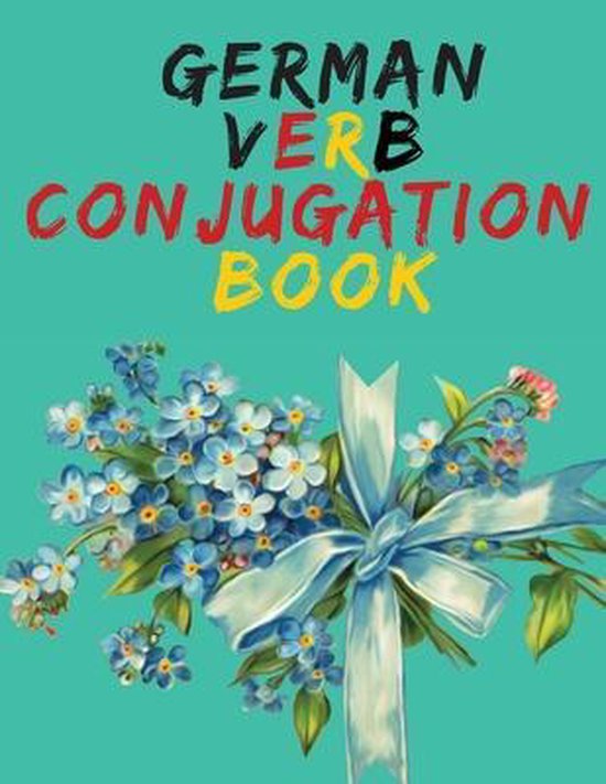 German Verb Conjugation Book.Learn German for Beginners Book ... - cover