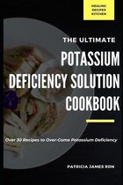 The Ultimate Potassium Deficiency Solution Cookbook