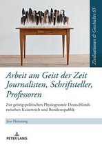 Zivilisationen Und Geschichte / Civilizations and History /- Arbeit am Geist der Zeit