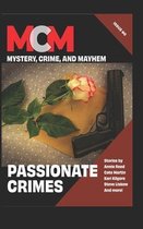Mystery, Crime, and Mayhem- Passionate Crimes