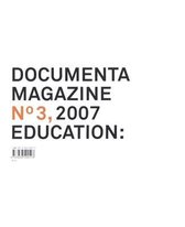 Documenta Magazine No 3, Education