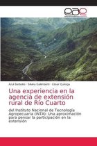 Una experiencia en la agencia de extensión rural de Río Cuarto
