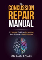 The Concussion Repair Manual