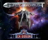 Superdreadnought 2: A Military AI Space Opera