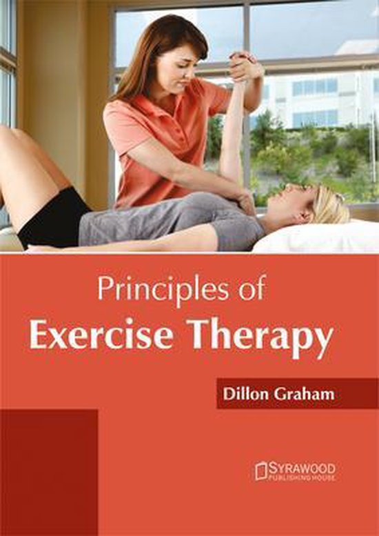 Principles of Exercise Therapy 9781682864890 Graham, Dillon