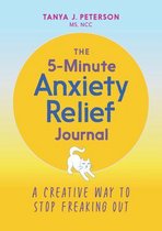 The 5-Minute Anxiety Relief Journal