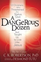 A Dangerous Dozen